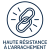 Haute résistance à l'arrachement